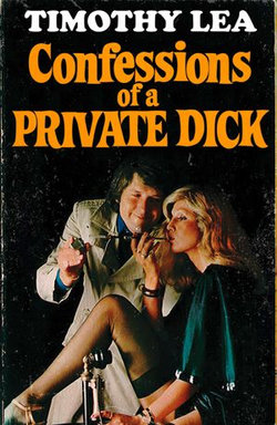 Confessions of a Private Dick (Confessions, Book 14)