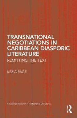 Transnational Negotiations in Caribbean Diasporic Literature