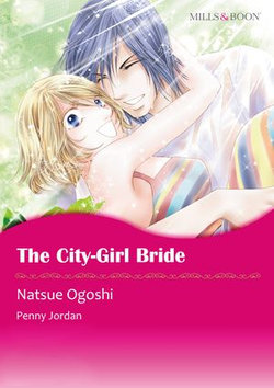 THE CITY-GIRL BRIDE (Mills & Boon Comics)