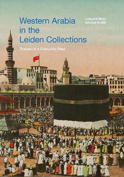 Western Arabia in Leiden Collections