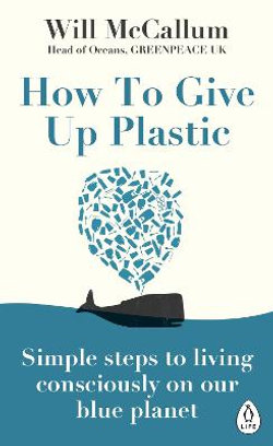 How To Give Up Plastic