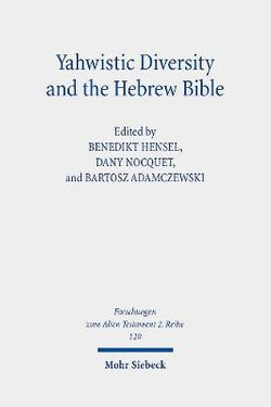 Yahwistic Diversity and the Hebrew Bible