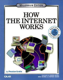 How the Internet Works: Millennium Edition