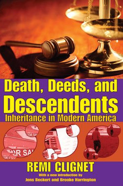 Death, Deeds, and Descendents