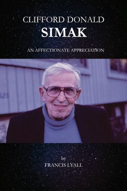 Clifford Donald Simak – An Affectionate Appreciation