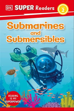 DK Super Readers Level 2 Submarines and Submersibles