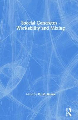 Special Concretes - Workability and Mixing