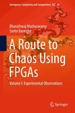 A Route to Chaos Using FPGAs