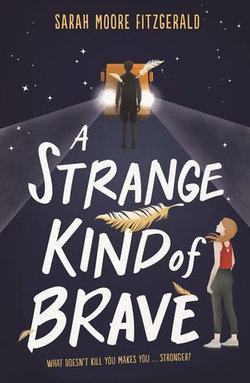 A Strange Kind of Brave