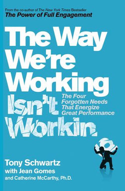 The Way We're Working Isn't Working