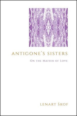 Antigone's Sisters