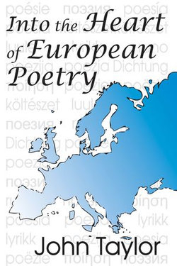 Into the Heart of European Poetry