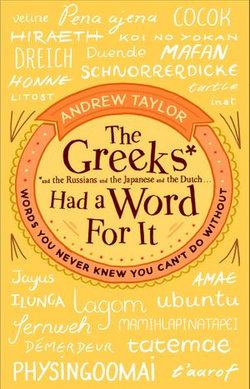 The Greeks Had a Word For It