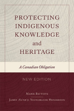 Protecting Indigenous Knowledge and Heritage, New Edition