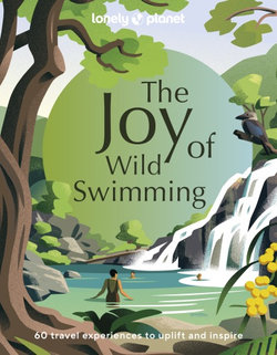 Lonely Planet The Joy of Wild Swimming