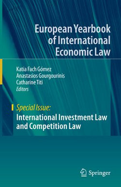 International Investment Law and Competition Law