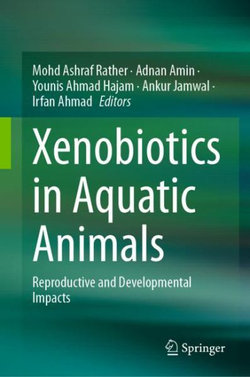 Xenobiotics in Aquatic Animals