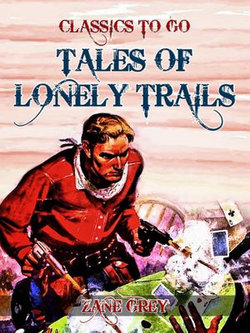 Tales of Lonely Trails