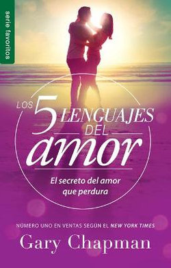 5 Lenguajes de Amor, Los Revisado 5 Love Languages: Revised Fav