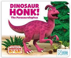 Dinosaur Honk! the Parasaurolophus