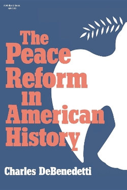 The Peace Reform in American History