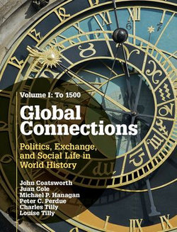 Global Connections: Volume 1, To 1500