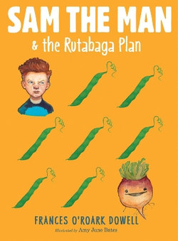 Sam the Man and the Rutabaga Plan