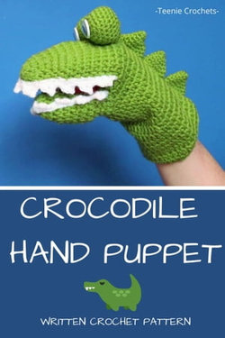 Crocodile Hand Puppet: Written Crochet Pattern