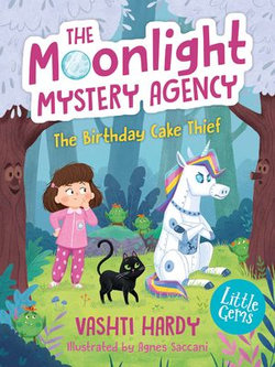 The Moonlight Mystery Agency 1 – The Birthday Cake Thief