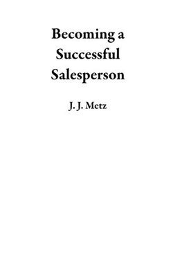 Becoming a Successful Salesperson