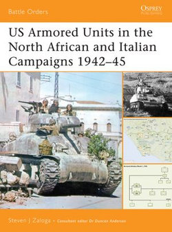 US Armored Units in the North African and Italian Campaigns 1942–45
