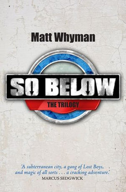 SO BELOW: THE TRILOGY