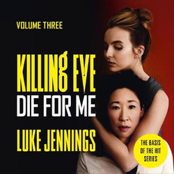 Killing Eve: Die For Me