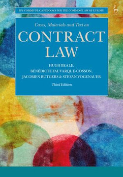 Cases, Materials and Text on Contract Law