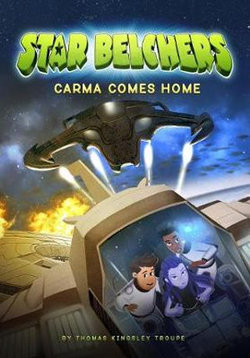 Star Belchers: Carma Comes Home