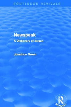 Newspeak (Routledge Revivals)