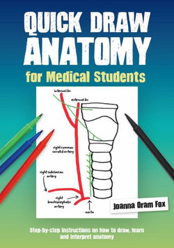 Quick Draw Anatomy for Medical Students