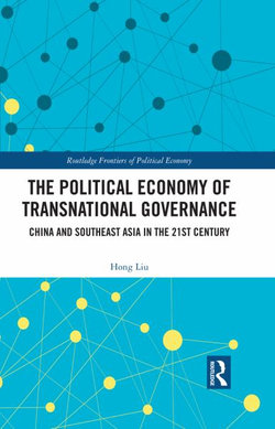 The Political Economy of Transnational Governance