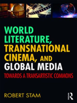 World Literature, Transnational Cinema, and Global Media