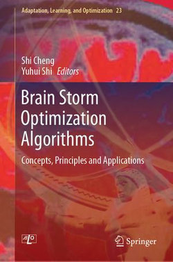 Brain Storm Optimization Algorithms