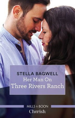 Her Man On Three Rivers Ranch