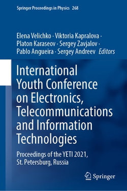 International Youth Conference on Electronics, Telecommunications and Information Technologies