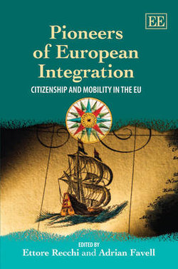 Pioneers of European Integration