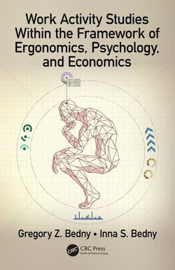 Work Activity Studies Within the Framework of Ergonomics, Psychology, and Economics