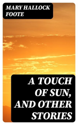 A Touch of Sun, and Other Stories