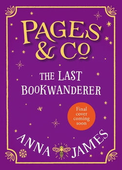 Pages & Co.: The Last Bookwanderer (Pages & Co., Book 6)