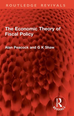 The Economic Theory of Fiscal Policy