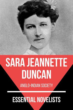 Essential Novelists - Sara Jeannette Duncan