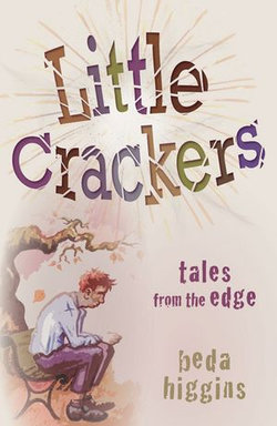 Little Crackers : Tales from the Edge