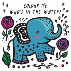 Colour Me: Who's In The Water?